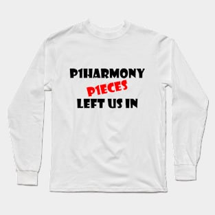 P1HARMONY LEFT US IN P1ECES 1 Long Sleeve T-Shirt